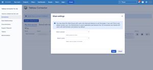Share your data source with other Jira users or user groups which have a permission to work with Tableau Connector for Jira.