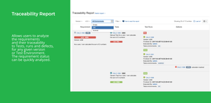 The Traceability Report allows users to analyze the requirements and their traceability to Tests, runs and defects, for any given version or Test Environment. The requirement status can be quickly analyzed.